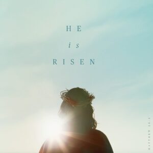 The Power of the Resurrection – April 20th, 2025