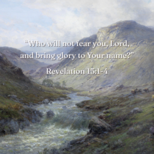 Who Shall Not Fear You, O Lord – October 25th, 2026